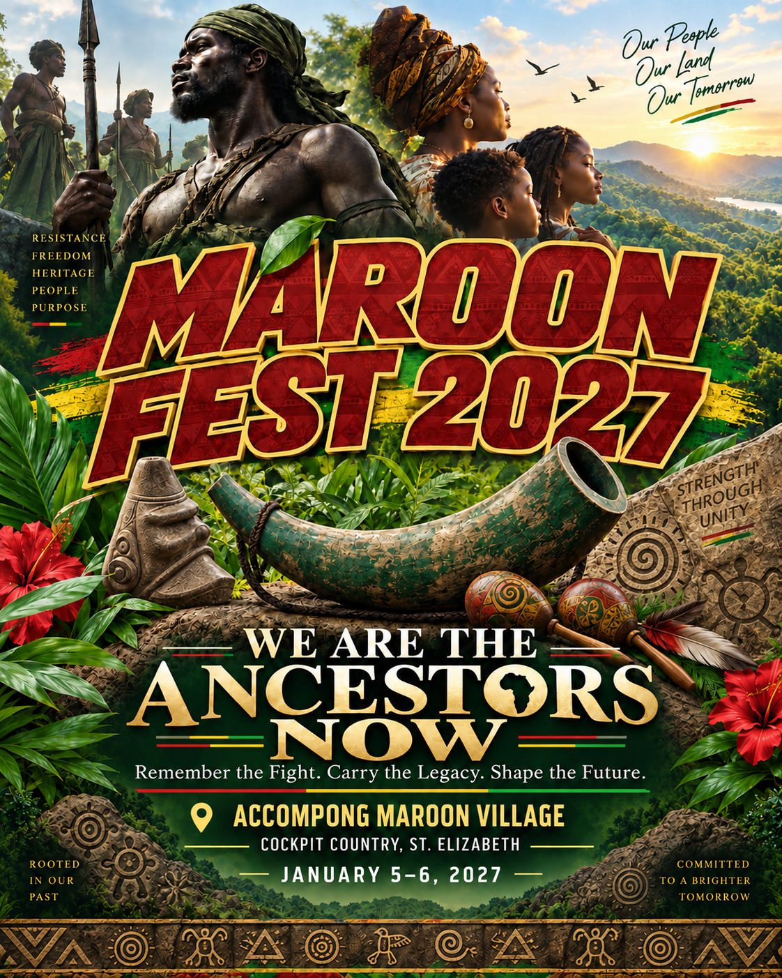Maroon Fest 2027 campaign poster: We are the ancestors now. January 5–6, Accompong Maroon Village, Cockpit Country, St. Elizabeth.
